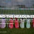 Women's Sport Trust report, women's sport, media